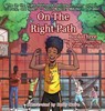 On the Right Path - Brett Gunning ; Stacy Padula - 9781954819412