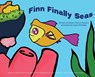 Finn Finally Seas - Eileen Clancy-Pantano - 9781954819573
