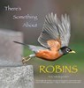 Vakalopoulos, N: There's Something About Robins - Nick Vakalopoulos - 9781954819979