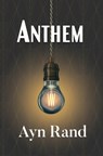 Anthem (Reader's Library Classic) - Ayn Rand - 9781954839168