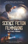 Science Fiction Filmmaking in the 1980s - Randy Lofficier ; Jean-Marc Lofficier ; William Rabkin - 9781954840836