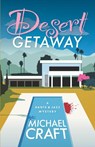 Desert Getaway - Michael Craft - 9781954841161