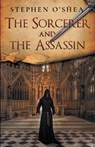 The Sorcerer and the Assassin - Stephen O'Shea - 9781954841574