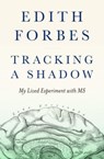 Tracking a Shadow - Edith Forbes - 9781954854246