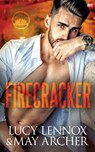 Firecracker - Lucy Lennox ; May Archer - 9781954857414