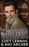 Turkeys - Lucy Lennox ; May Archer - 9781954857476