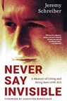 Never Say Invisible - Jeremy Schreiber - 9781954861015