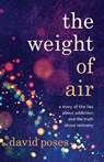 The Weight of Air - David Poses - 9781954861978
