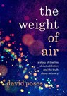 The Weight of Air - David Poses - 9781954861992