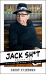 Jack Sh*t 2: Wait for the Movie, It's in Color - Barry Friedman - 9781954871953