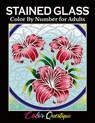 Stained Glass Color by Number For Adults - Color Questopia - 9781954883369
