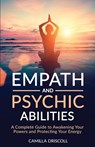 Empath and Psychic Abilities - Camilla Driscoll - 9781954883710