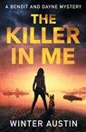 The Killer in Me - Winter Austin - 9781954894211