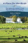 A Place for the Birds - Fathom Publishing ; Jessica A. Shepherd - 9781954896741
