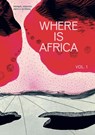 Where Is Africa - Emanuel Admassu ; Anita N Bateman - 9781954939011