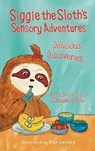 Siggie the Sloth's Sensory Adventures - Melanie Lacour ; Natalie Morgan - 9781954974234