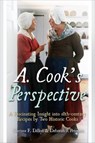 A. Cook’s Perspective - Clarissa F. Dillon ; Deborah J. Peterson - 9781955041195
