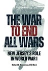 The War to End All Wars - LTC (R) Wasserman - 9781955041478