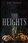 The Heights - Ray Franze - 9781955058063