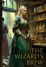 WIZARDS BREW SPECIAL HARDBACK - Jordan Reed - 9781955058100