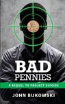 Bad Pennies - John Bukowski - 9781955088831