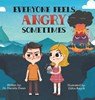 Everyone Feels Angry Sometimes - Daniela Owen - 9781955151290
