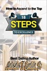 18 Steps to Excellence - SMITH,  Jr Antonio T - 9781955198714