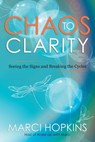 Chaos to Clarity - Marci Hopkins - 9781955272124