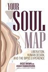 Your Soul Map: Liberation, Human Design, and the Bipoc Experience - Aycee Brown - 9781955272643