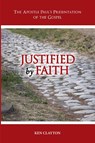 Justified by Faith - Ken Clayton - 9781955295406