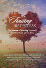 Trusting His Process - Candice Wingate - 9781955297714