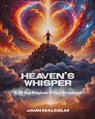 Heaven's Whisper - Jaun Malcolm - 9781955297837