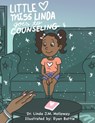Little Miss Linda Goes to Counseling - Ryan Battle - 9781955316200