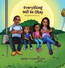 Everything Will Be Okay - Dwanetta Beaver Reed - 9781955316361