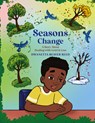 Seasons Change - Dwanetta Beaver Reed - 9781955316521