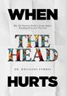 When The Head Hurts - Khaalida Forbes - 9781955316729