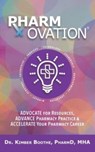 Pharmovation - Kimber Boothe - 9781955342247