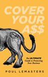 Cover Your Ass - Poul Lemasters - 9781955342414