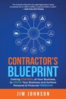 Contractor's Blueprint - Jim Johnson - 9781955342490