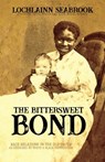 The Bittersweet Bond - Lochlainn Seabrook - 9781955351188