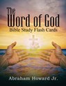 The Word of God, Bible Study Flash Cards - Abraham Howard - 9781955363563