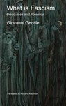 What is Fascism - Giovanni Gentile - 9781955392365