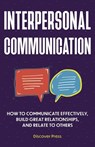 Interpersonal Communication - Discover Press - 9781955423106