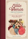 The Little Women Devotional - Rachel Dodge - 9781955449076