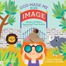 God Made Me in His Image (ReadAloud) - Justin S. Holcomb ; Lindsay A. Holcomb - 9781955449106
