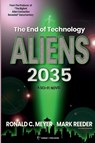 Aliens 2035 - Ronald C. Meyer ; Mark Reeder - 9781955471541