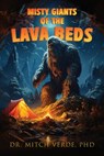 Misty Giants of the Lava Beds - Mitch Verde - 9781955471923
