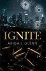 Ignite - Abigail Glenn - 9781955532358