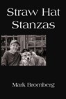 Straw Hat Stanzas - Mark Bromberg - 9781955581929
