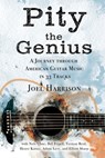 Pity the Genius - Joel Harrison - 9781955604161